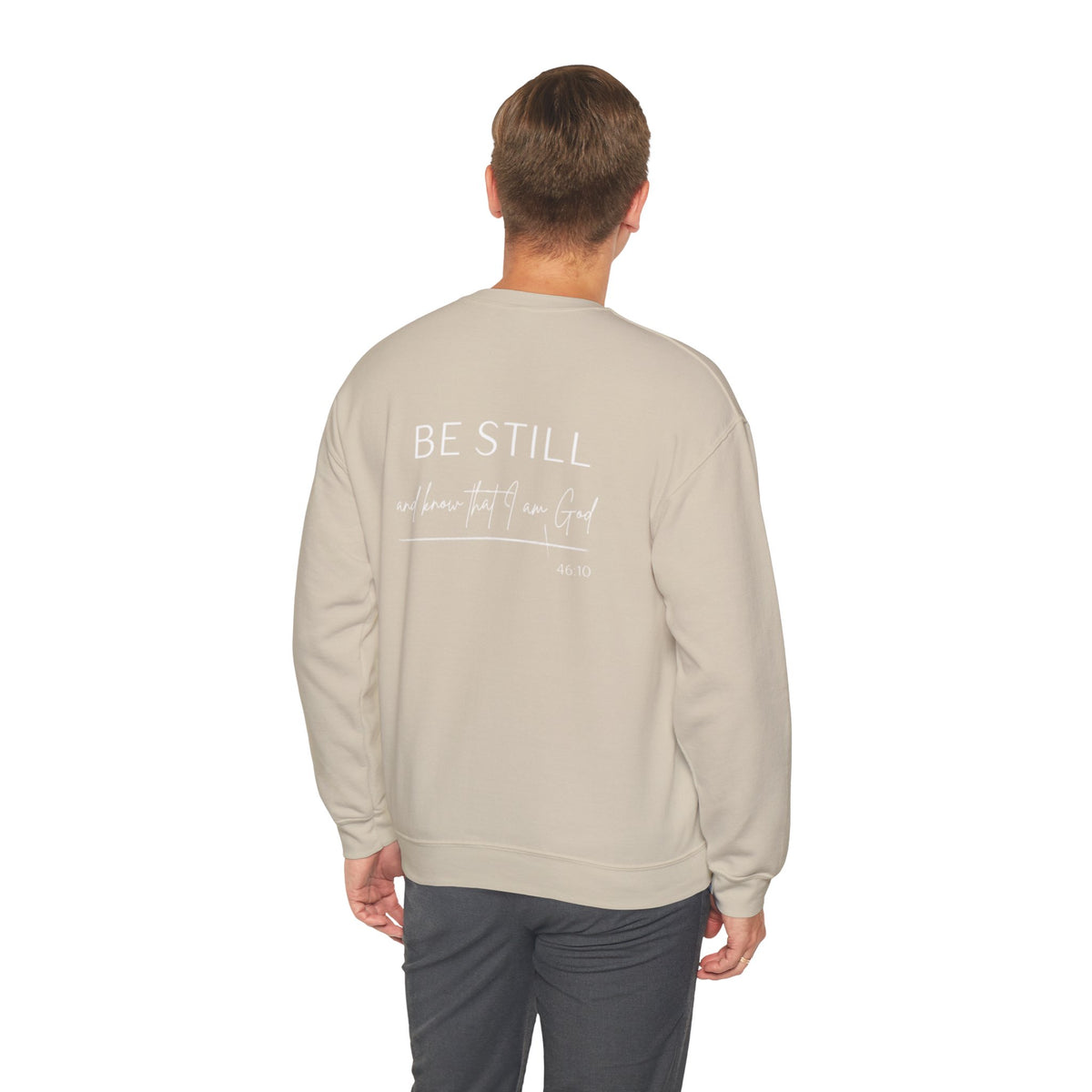 Be Still and Know That I Am God Crewneck Sweatshirt | Psalm 46:10