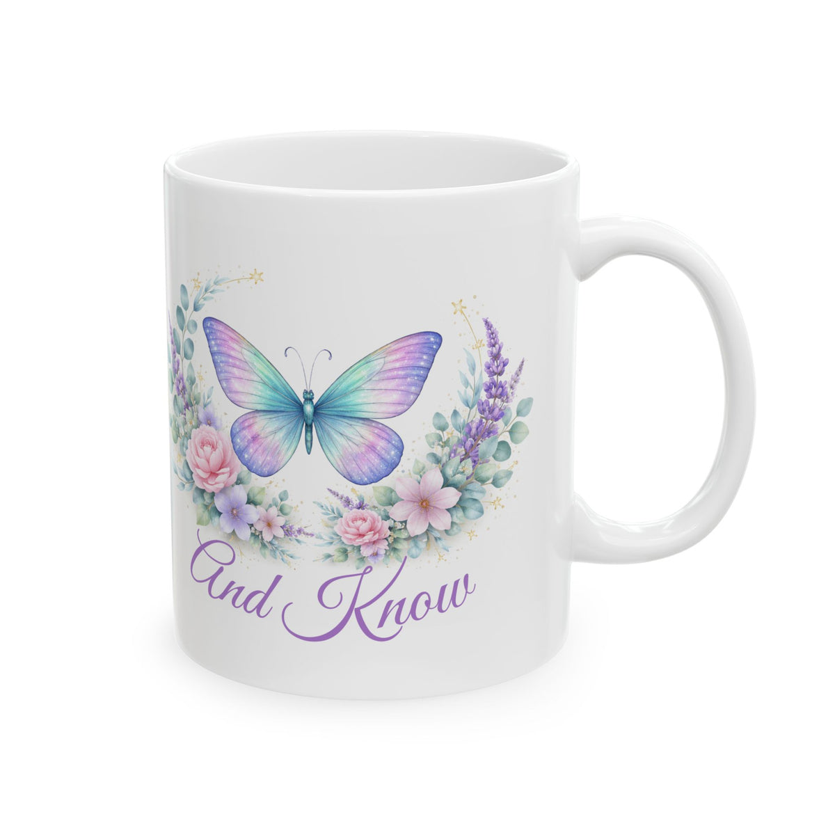 Be Still & Know Butterfly Mug (11oz/15oz)