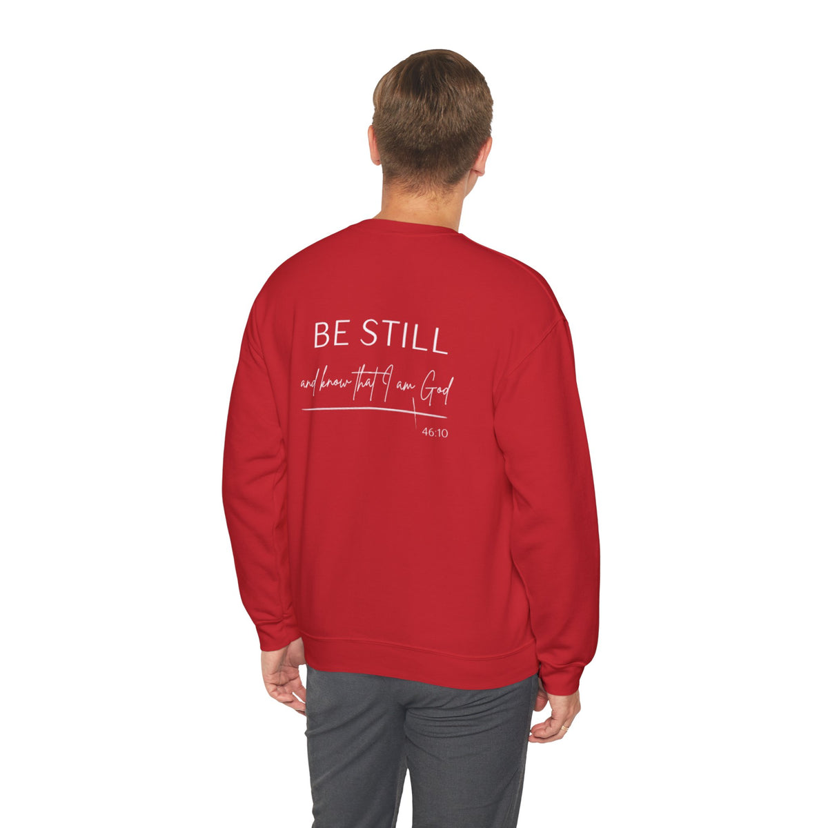 Be Still and Know That I Am God Crewneck Sweatshirt | Psalm 46:10