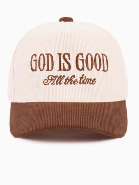 God Is Good All The Time Two Tone Corduroy Cap